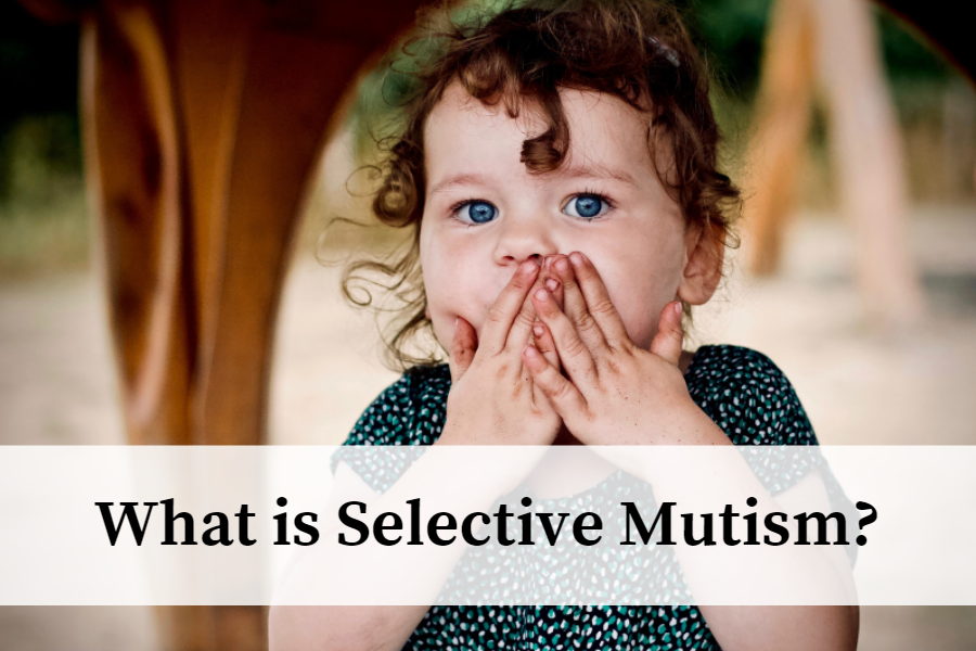 Selective Mutism