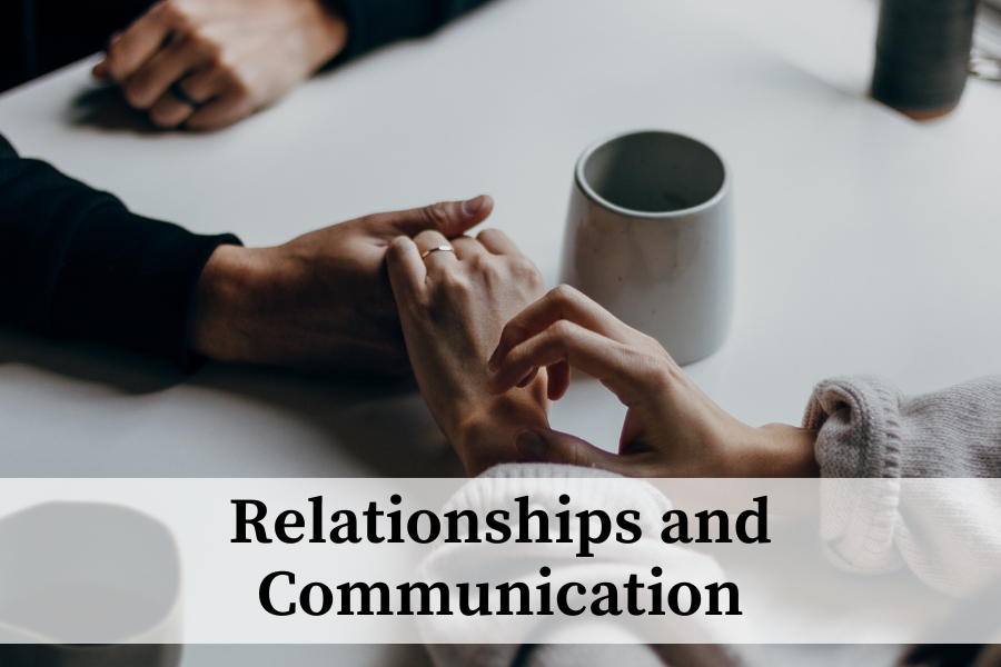 relationships and communication