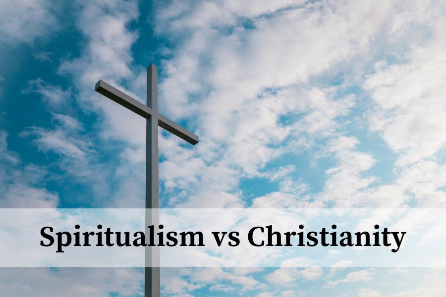 Spiritualism vs christianity