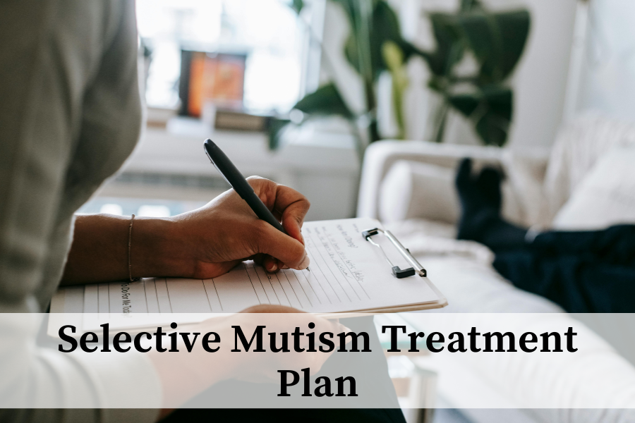 selective mutism treatment plan